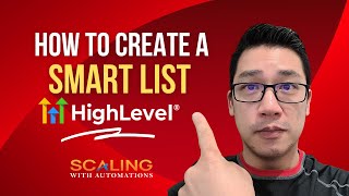 How to Create Smart Lists in Go High Level