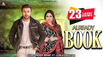 Already Book l Gurvinder Brar l Gurlez Akhtar l Mista Baaz l Latest Punjabi Song 2021 l Anand Music