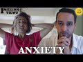 What Is ANXIETY Short Film | Mental Health Motivational Video | Sourabh Raaj Jain | Content ka Keeda image