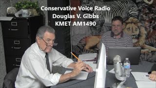 Douglas V. Gibbs March 7th KMET AM1490 Talk Radio Show
