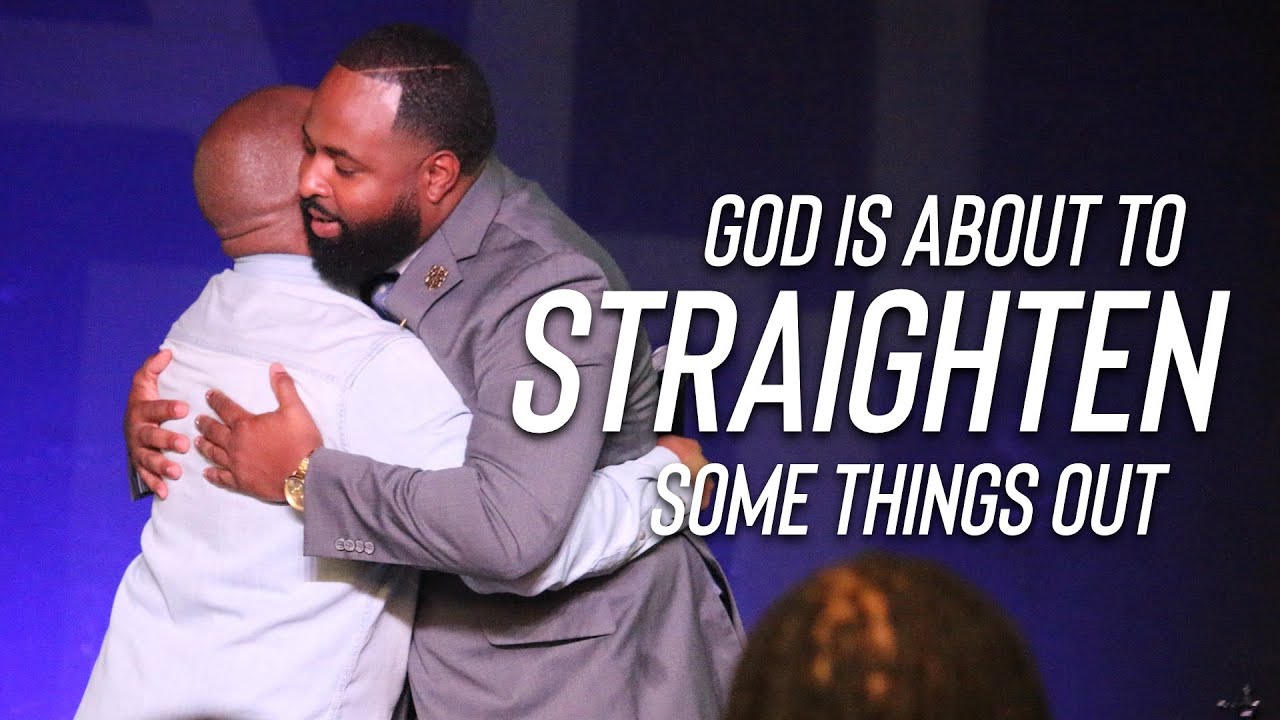God is About to Straighten Some Things Out | Overseer Evan Risher - YouTube