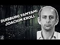 DUISBURG YAMYAMI - JOACHIM KROLL I Seri Katiller Dosyası 66. Bölüm