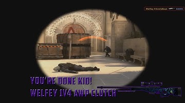 The 1v4 Awp Clutch - Welfey montage teaser! 60fps