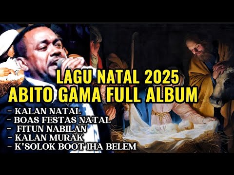 ABITO GAMA MUSIK NATAL FOUN 2025 FULL ALBUM