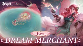 Dream Merchant Haya | Skin Showcase Shorts | Honor of Kings