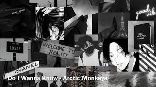 Do I Wanna Know - Arctic Monkeys (full song)