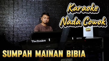 SUMPAH MAINAN BIBIA ( RAYOLA ) Versi Remix - Karaoke/Lirik Nada PRIA