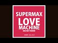Supermax  lovemachine imtakt remix