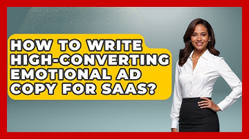 How To Write High-Converting Emotional Ad Copy For SaaS? - Saas Marketing Wizards