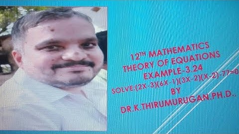 Class 12|Example 3.24|Solve:(2x-3)(6x-1)(3x-2)(x-2)-77=0