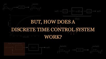 How Does a Discrete Time Control System Work