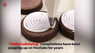 Whats Up With Those Oddly Satisfying Videos?