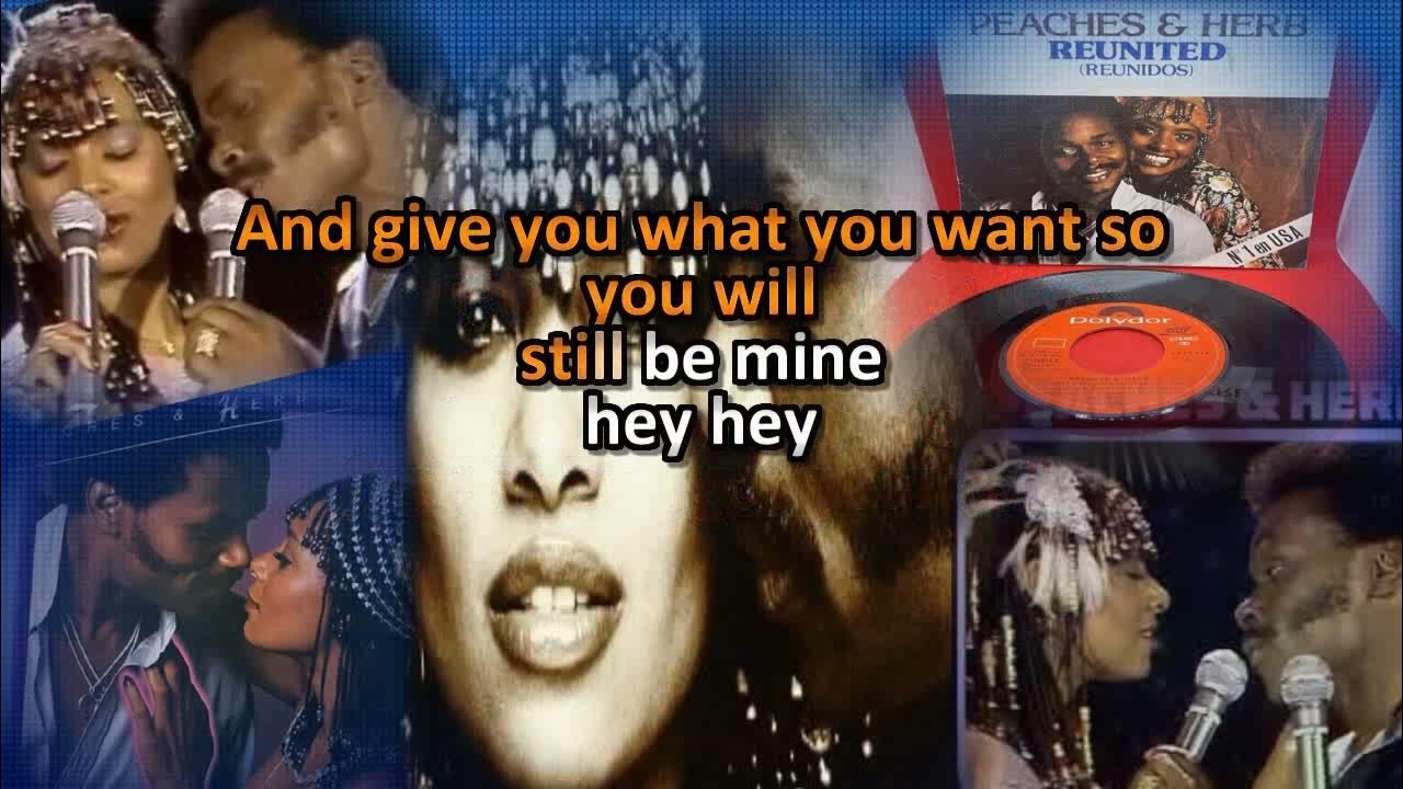 KARAOKE Peaches & Herb reunited YouTube