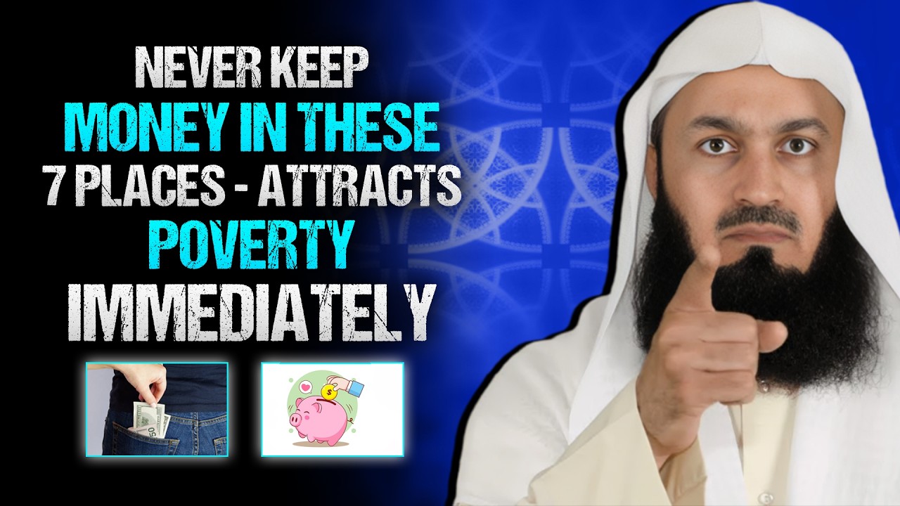 Never Keep Money in These 6 Places — They Block Barakah Immediately | Mufti Menk