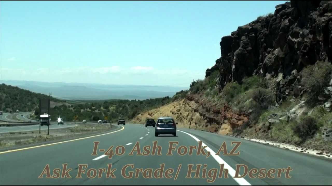 I40 Ash Fork, AZ Ask Fork Hill / High Desert Grade YouTube