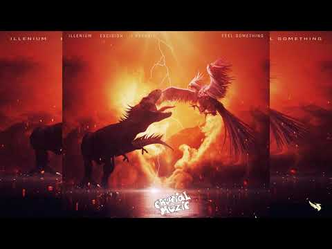 Illenium X Excision - Feel Something (ft. I Prevail)