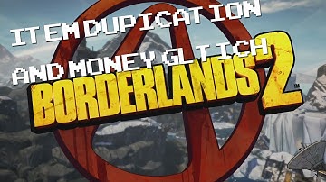 Borderlands 2 Duplicate Items