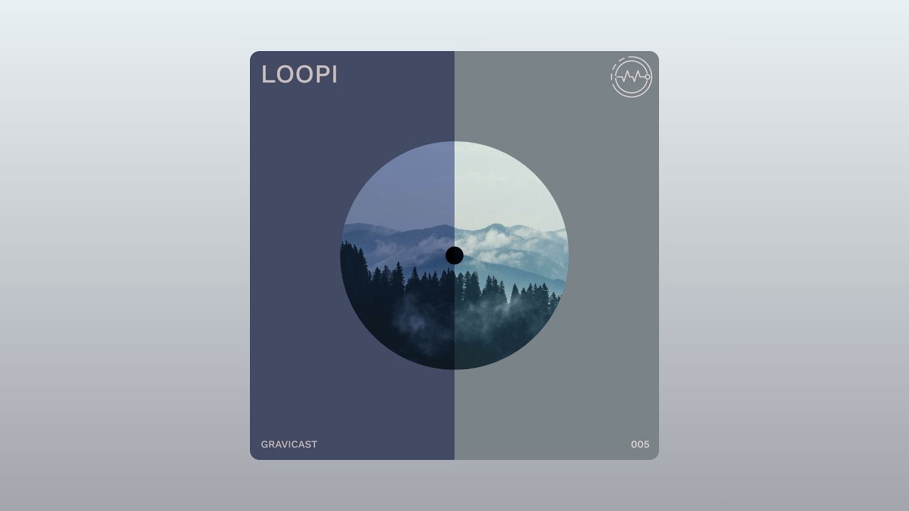 Gravicast 005 | LooPi