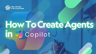 How to Create Copilot Agents: Step-by-Step Guide