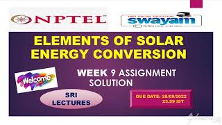 💥WEEK 9💥🔥100%🔥ELEMENTS OF SOLAR ENERGY CONVERSION ASSIGNMENT SOLUTION💥💥