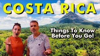 Things You Should Know Before You Go To Costa Rica