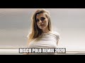 DISCO POLO REMIX 2020 😎 LISTOPAD 2020 💚 DISCO POLO NOWOŚCI 2020 🤟Składanka Disco Polo #8