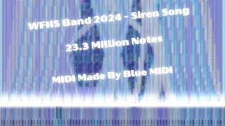 [Black MIDI] WFHS Band 2024 - Siren Song ~ 23.3 Million Notes