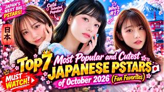 Top 7 Most Popular and Cutest Japanese Pstars of October 2026 (Fan Favorites)