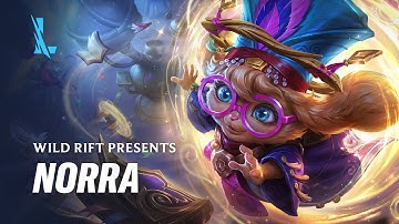 Wild Rift presents: Norra | League of Legends: Wild Rift