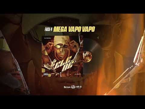 4. MEGA VAPO VAPO • DJ GUINA, DJ WALLACE NK e DJ TEZINHO ft. MC GW (ep. É ELE NÉ)
