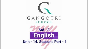 Std - 3 | English | Unit - 14 |  Seasons | Part - 1
