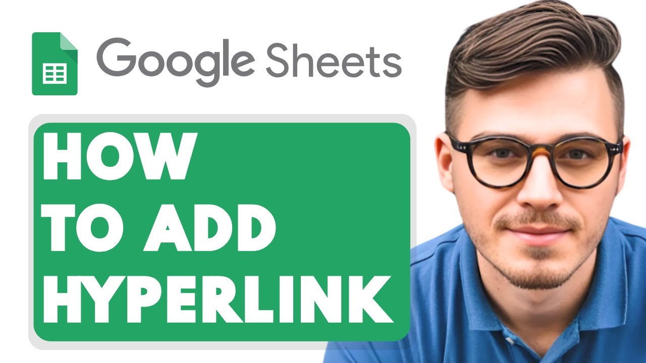 How to Add a Hyperlink in Google Sheets [2025 Guide] - YouTube