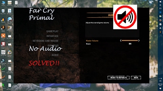 Far Cry Primal No Sound Error(Solved)