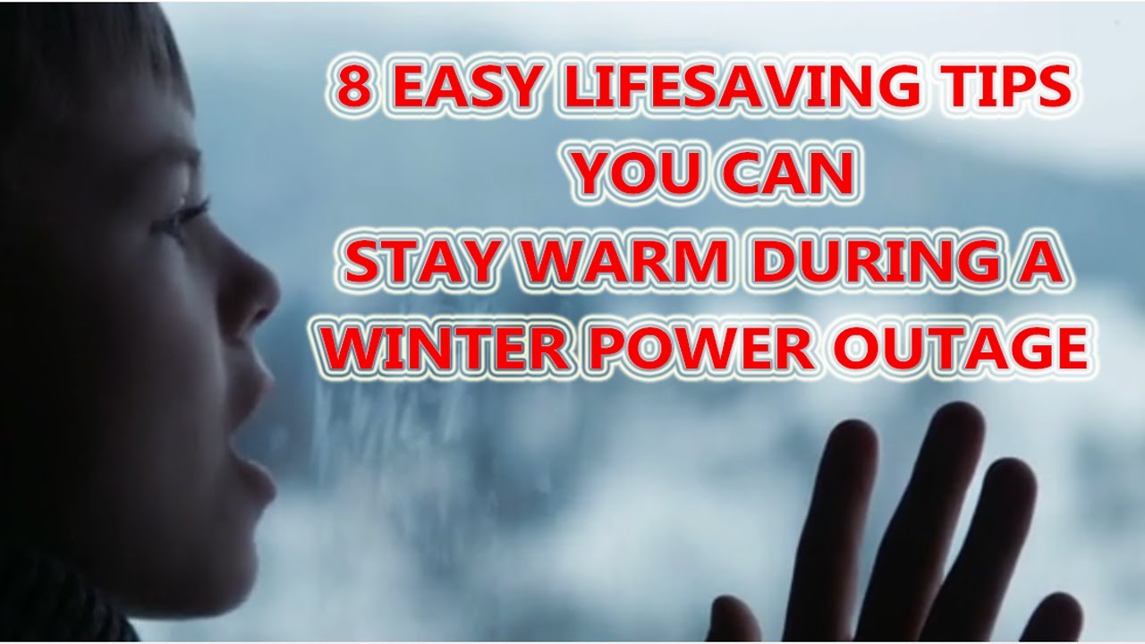 *8 Easy Lifesaving Tips You can Stay Warm During a Winter Power Outage ...