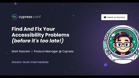 Find and Fix Your Accessibility Problems | Mark Noonan