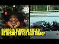 Out-of-Control ICE Car Chase Ends in Death of Black Teacher