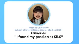 SILS Student Story: I found my passion at SILS, Waseda University