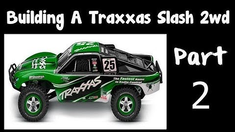 Creature - Traxxas Slash - Built From Scrap Parts - Part 2