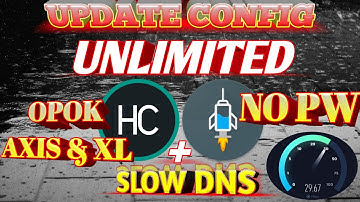 UPDATE CONFIG || OPOK UNLIMITED || HTTP CUSTOM || HTTP INJECTOR || AXIS || XL || SUPPORT VC [31 Mar]