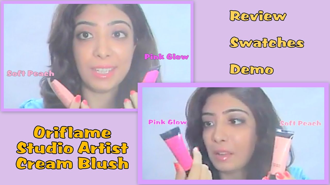 Oriflame Studio Artist Cream Blush Makeup Review & How to Apply Demo