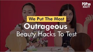 We Put The Most Outrageous Beauty Hacks To Test  POPxo Beauty