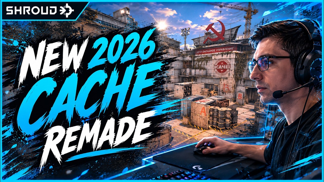 SHROUD - TRYING OUT THE NEW 2026 CACHE IN CS2【PART 25】 - YouTube