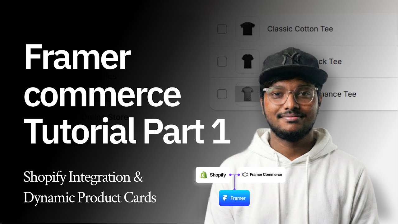 Framer Commerce Tutorial Part 1: Shopify Integration & Dynamic Product Cards