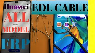 Huawei Honor P30 Pro Frp Remove Unlcoktool How To Make EDL Cable Huawei allModel Frp Unlock Solution