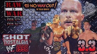 SHOT OF NOSTALGIA #3.3: WWF 1998 | FEB 9th, FEB 16th RAW & NO WAY OUT OF TEXAS | HBK'S BROKEN BACK