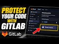 How to Protect Your Code Collaboration with GitLab - Easy Tutorial