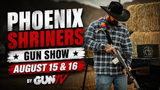 Phoenix Shriners Gun Show by GunTv Aug 2026