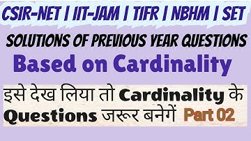 Important Questions based on Cardinal Number|CSIR NET MATH PYQ based on Cardinality @MathsLover2023