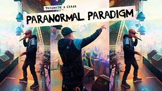 Paranormal Paradigm (prod.Error)