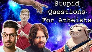 The Dumbest Things Theists Ask Atheists